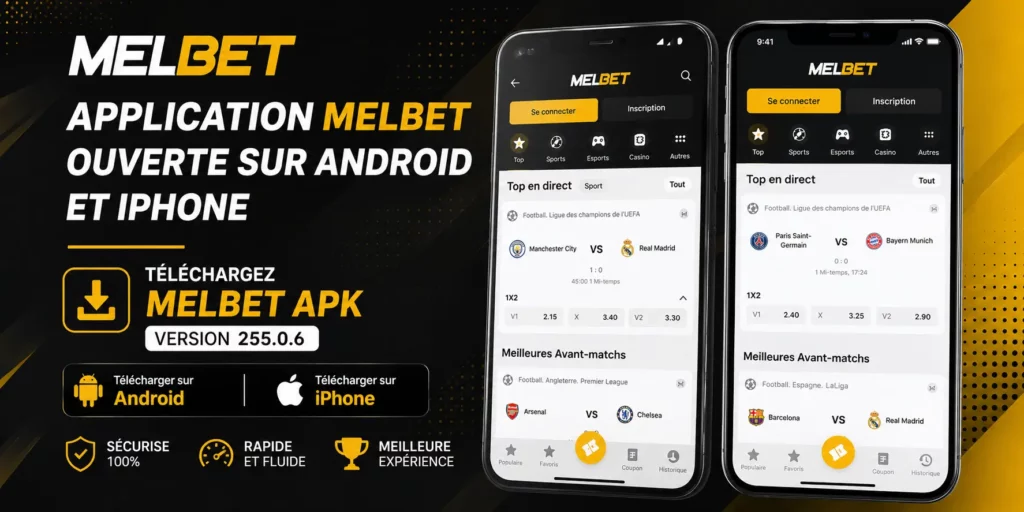 Application Melbet ouverte sur Android et iPhone — télécharger Melbet APK version